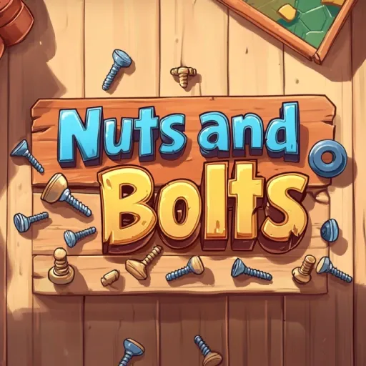 Nuts and Bolts